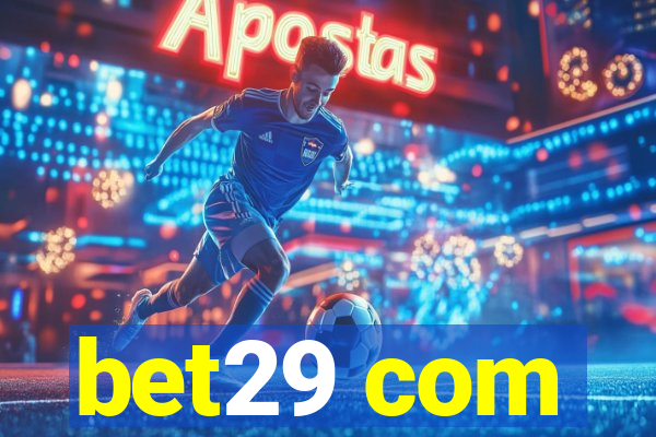 bet29 com